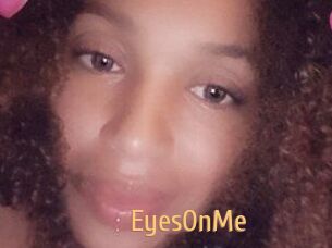EyesOnMe