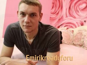 Emirikreadyforu