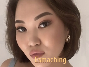 Esmaching