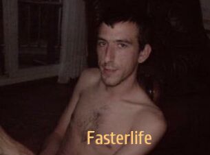 Fasterlife