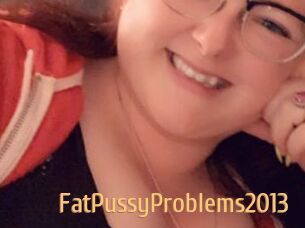 FatPussyProblems2013