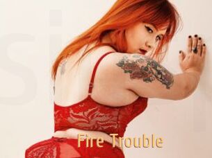 Fire_Trouble
