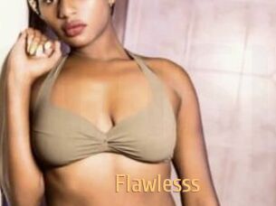 Flawlesss