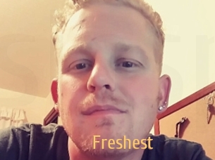 Freshest