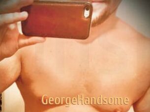 GeorgeHandsome