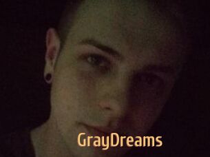 GrayDreams