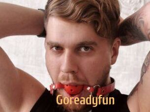 Goreadyfun