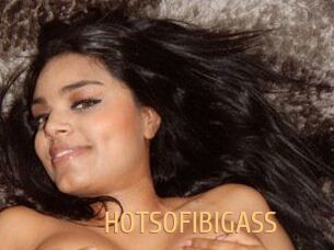 HOTSOFIBIGASS