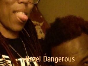 Hazel_Dangerous