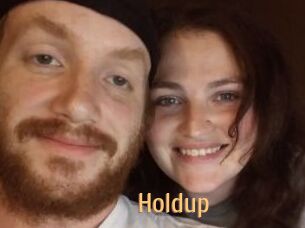 Holdup