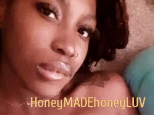 HoneyMADEhoneyLUV