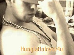 Hunglatinlover4u