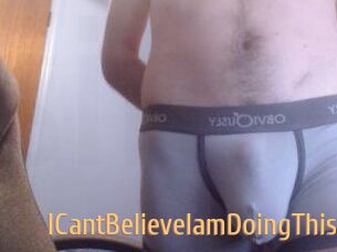 ICantBelieveIamDoingThis