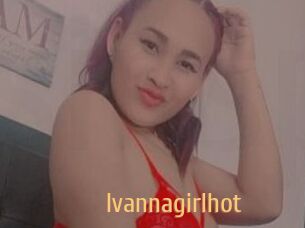Ivannagirlhot