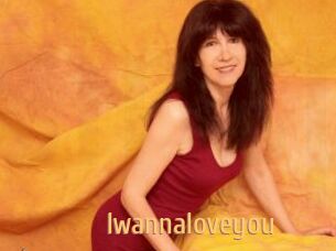 Iwannaloveyou