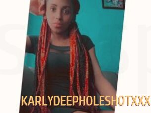 KARLYDEEPHOLESHOTXXX