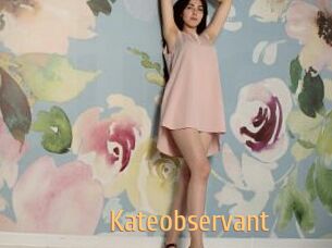 Kateobservant