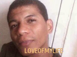 LOVEOFMYLIFE