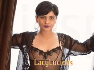 LacyLucious