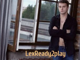 LexReady2play