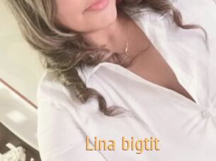Lina_bigtit