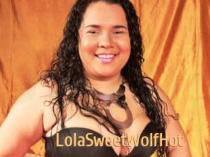 LolaSweetWolfHot
