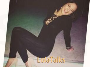LolaTalks
