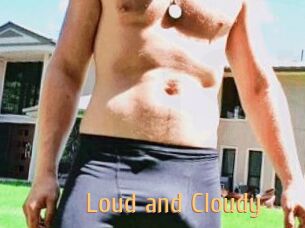 Loud_and_Cloudy