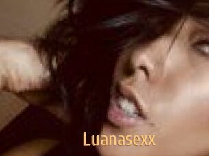 Luanasexx