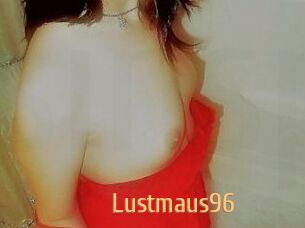 Lustmaus96