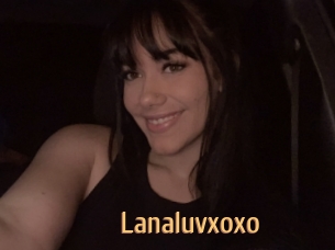Lanaluvxoxo