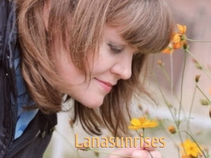 Lanasunrises