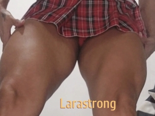 Larastrong