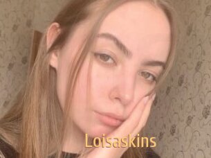 Loisaskins