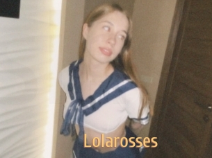 Lolarosses