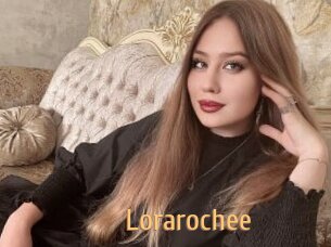 Lorarochee