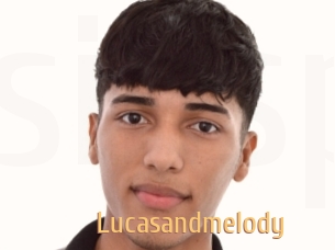 Lucasandmelody