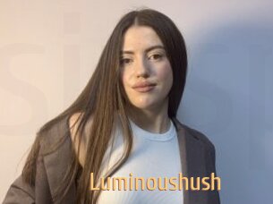 Luminoushush