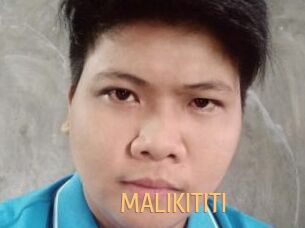 MALIKITITI