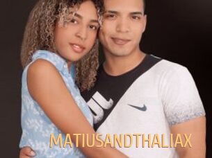 MATIUSANDTHALIAX