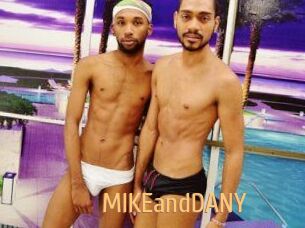 MIKEandDANY