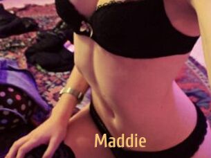 Maddie