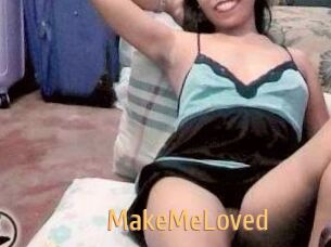 MakeMeLoved