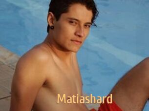 Matiashard