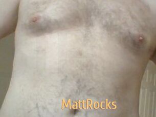 MattRocks