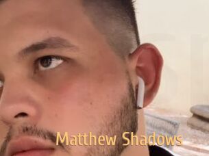 Matthew_Shadows