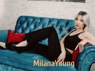 MilanaYoung
