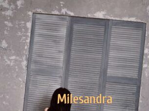 Milesandra