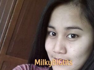MilkyBIGtits