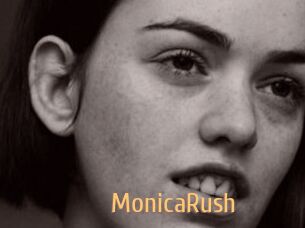 MonicaRush